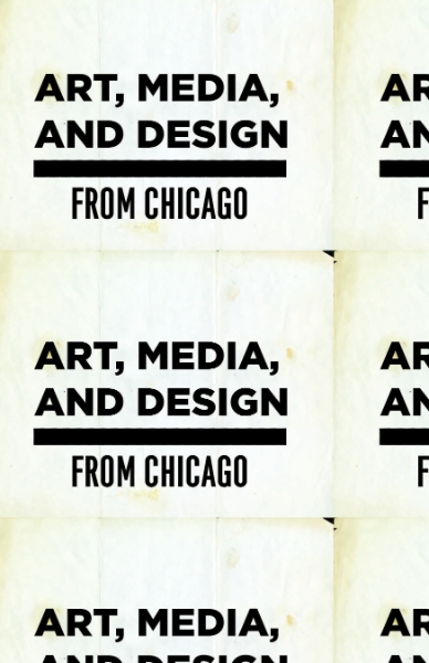 Art, Media, and Design from the University of Chicago Press